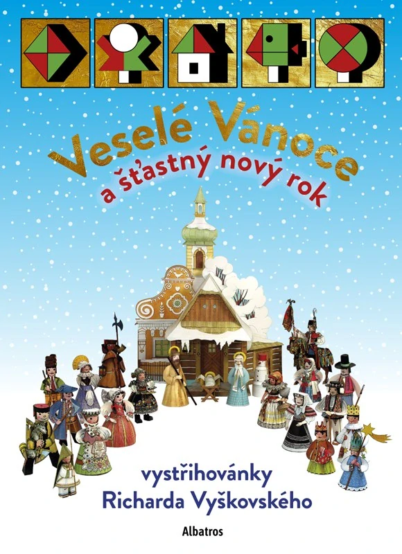 Veselé Vánoce a šťastný nový rok - Vystřihovánky Richarda Vyškovského